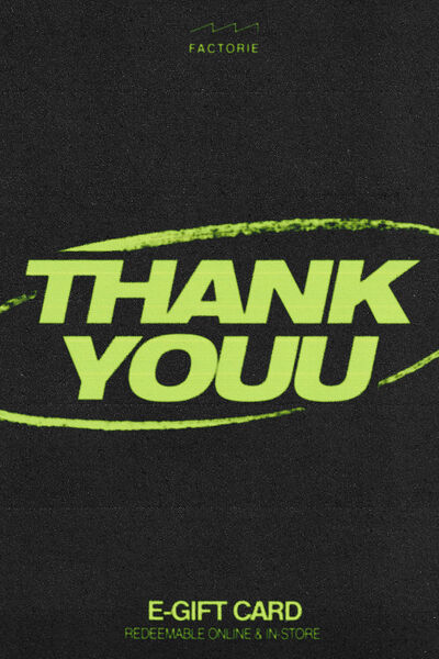 eGift Card, Factorie Thank You